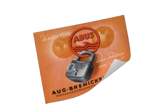En orange affisch som visar ett ABUS-hänglås hängande från ABUS-logotypen med texten "In aller Welt! Das Schloss von Güte!” (Över hela världen! Låset med kvalitet!) © ABUS